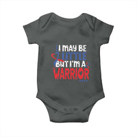 Congenital Heart Disease CHD Awareness Baby Onesie I May Be Little But I'm A Warrior