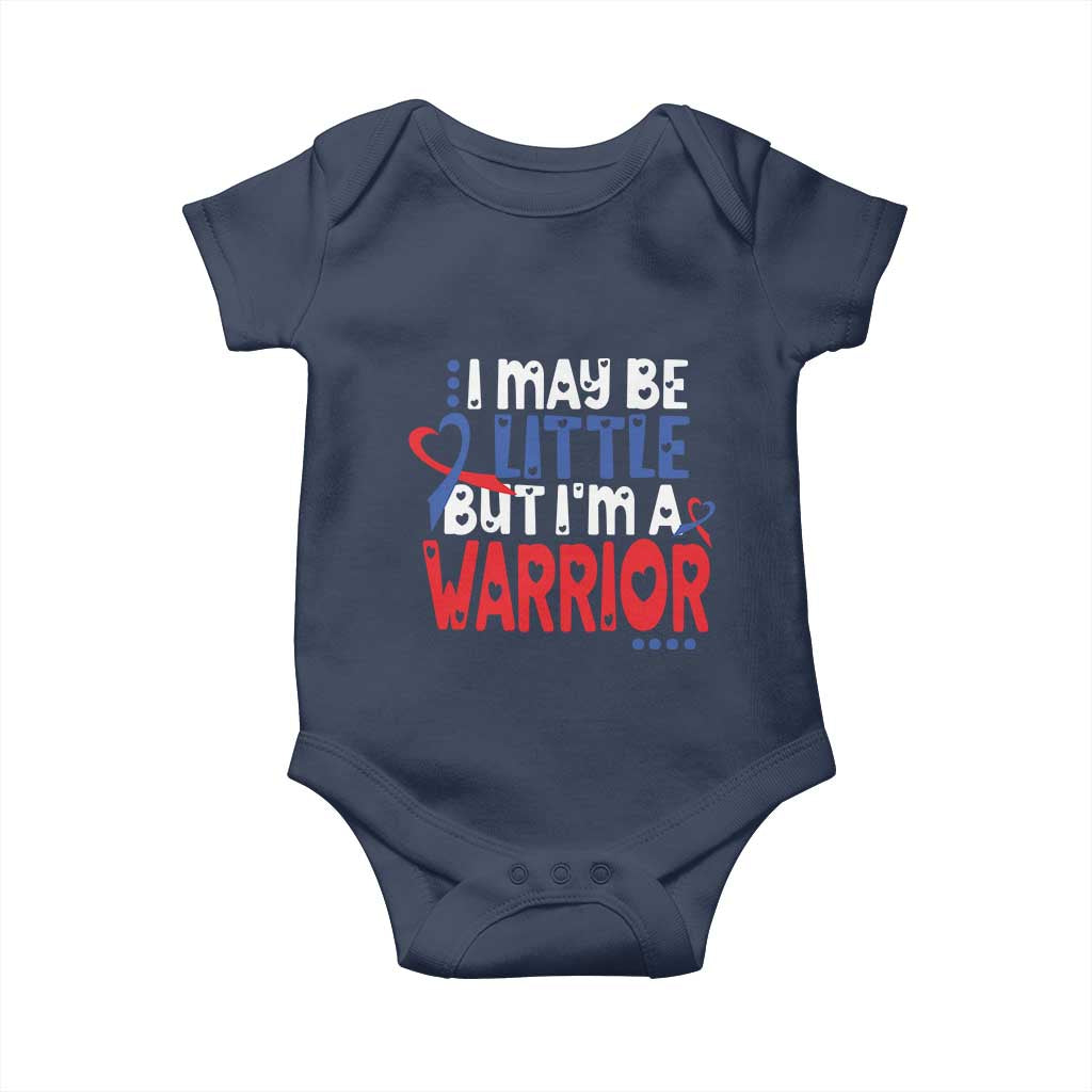 Congenital Heart Disease CHD Awareness Baby Onesie I May Be Little But I'm A Warrior