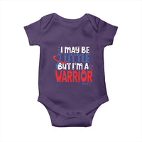 Congenital Heart Disease CHD Awareness Baby Onesie I May Be Little But I'm A Warrior