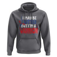 Congenital Heart Disease CHD Awareness Hoodie I May Be Little But I'm A Warrior