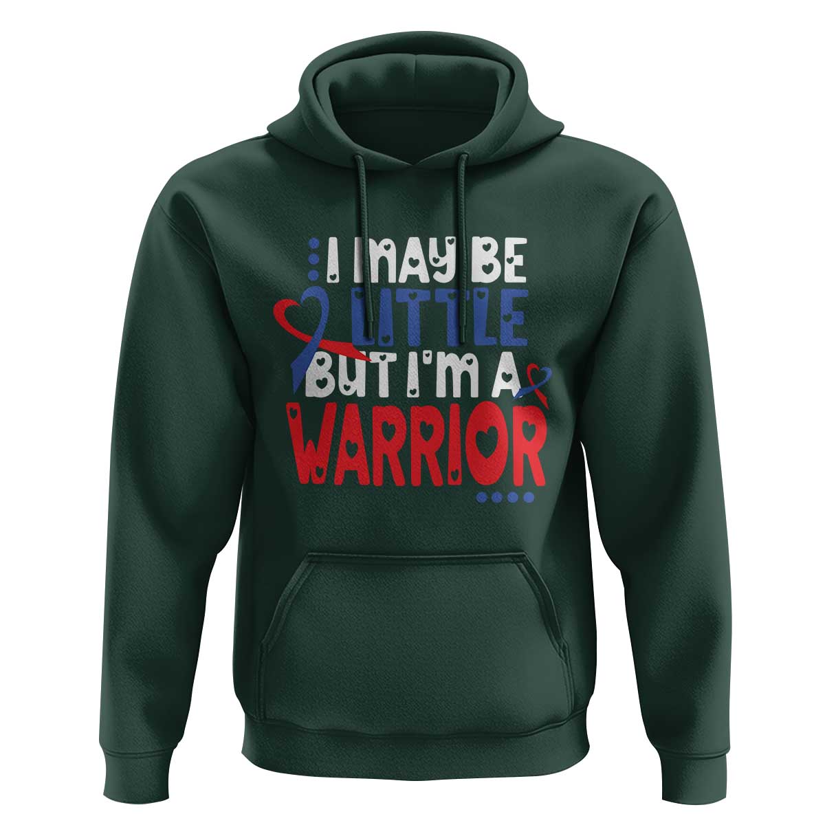 Congenital Heart Disease CHD Awareness Hoodie I May Be Little But I'm A Warrior