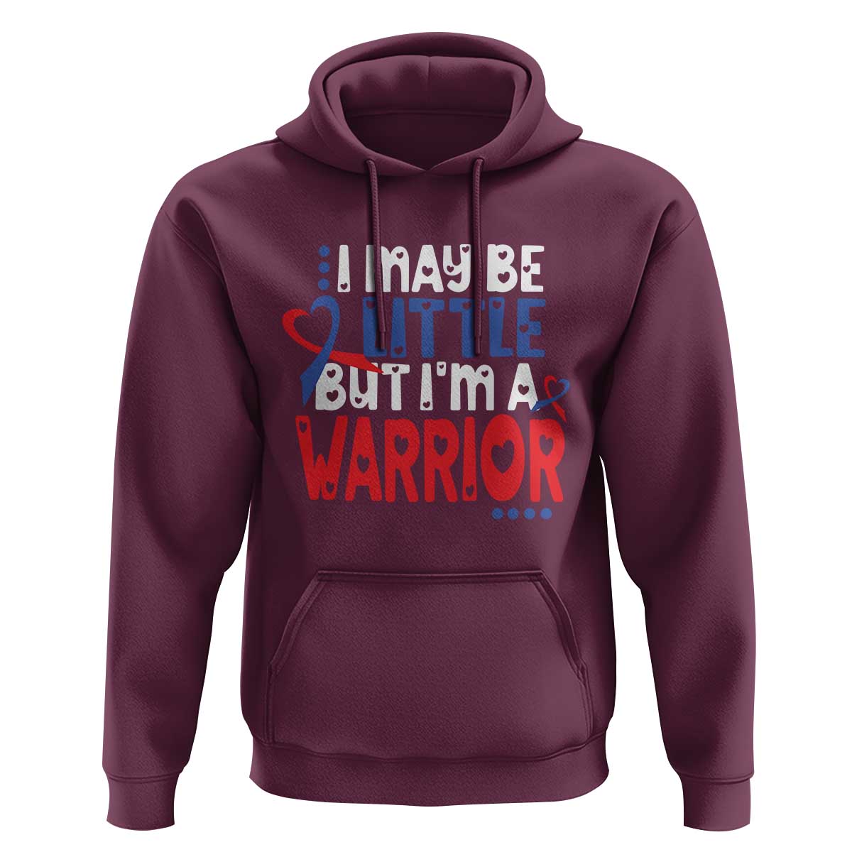 Congenital Heart Disease CHD Awareness Hoodie I May Be Little But I'm A Warrior