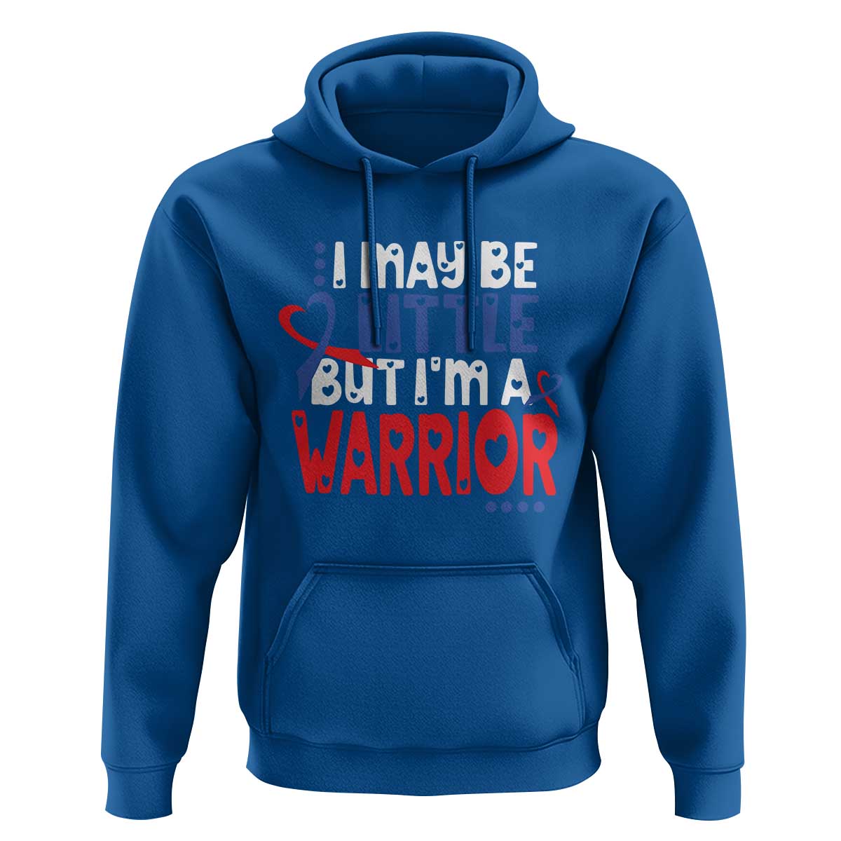 Congenital Heart Disease CHD Awareness Hoodie I May Be Little But I'm A Warrior