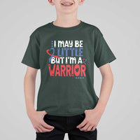 Congenital Heart Disease CHD Awareness T Shirt For Kid I May Be Little But I'm A Warrior