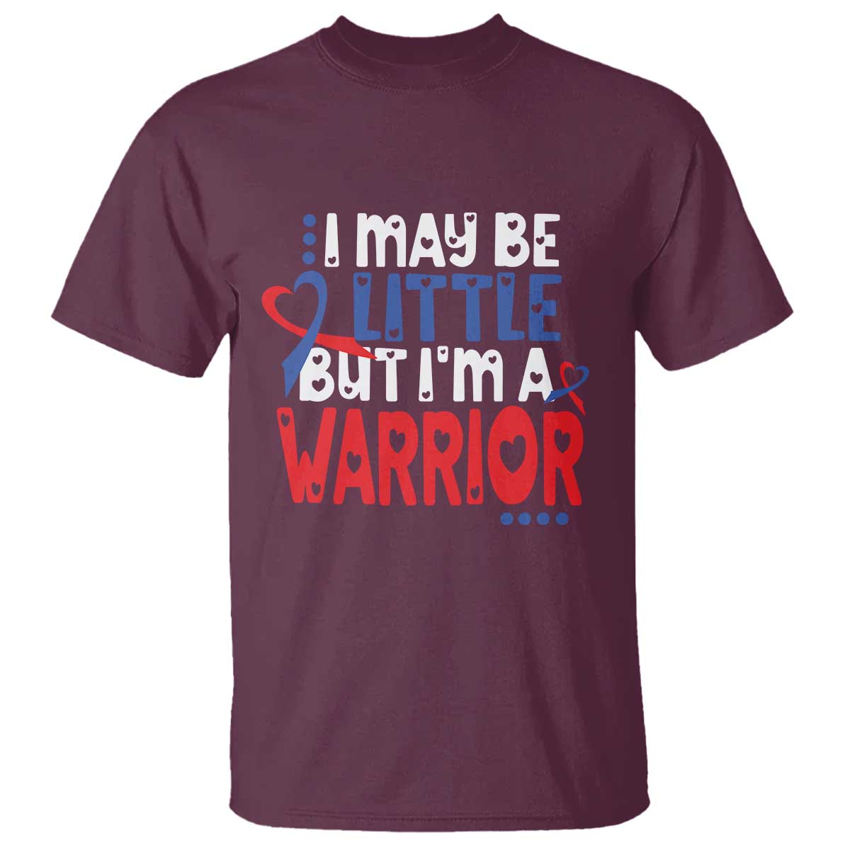Congenital Heart Disease CHD Awareness T Shirt I May Be Little But I'm A Warrior
