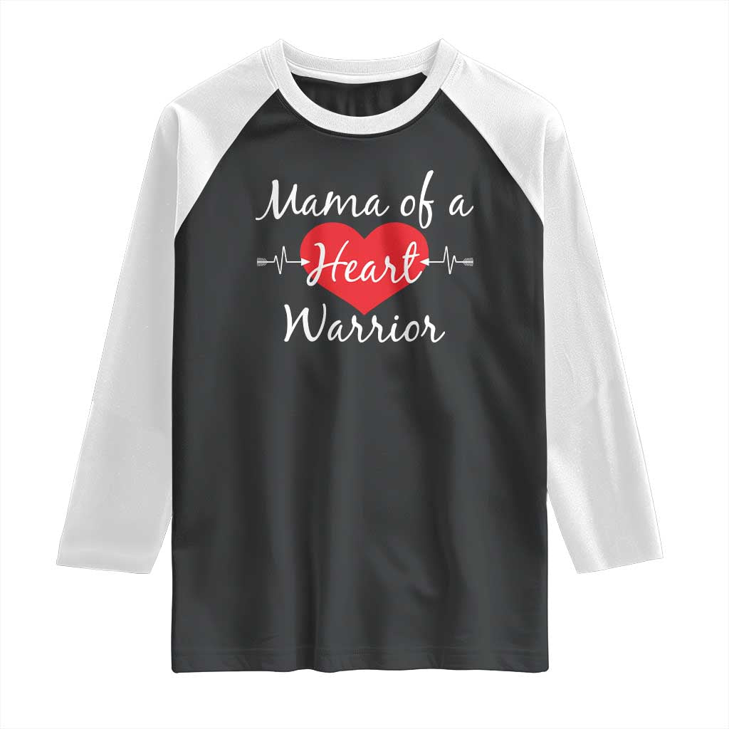 Mama Of A Heart Warrior Raglan Shirt CHD Awareness Heart