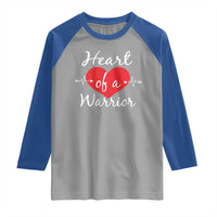 Heart Of A Warrior Raglan Shirt CHD Awareness Heart