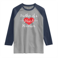 Brother Of A Heart Warrior Raglan Shirt CHD Awareness Heart