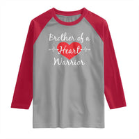 Brother Of A Heart Warrior Raglan Shirt CHD Awareness Heart