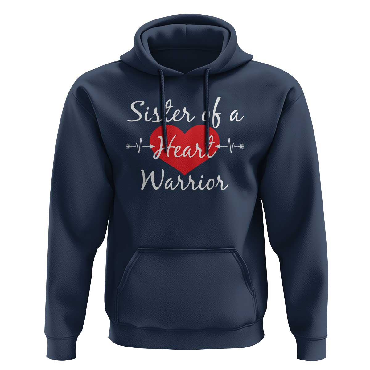 Sister Of A Heart Warrior Hoodie CHD Awareness Heart