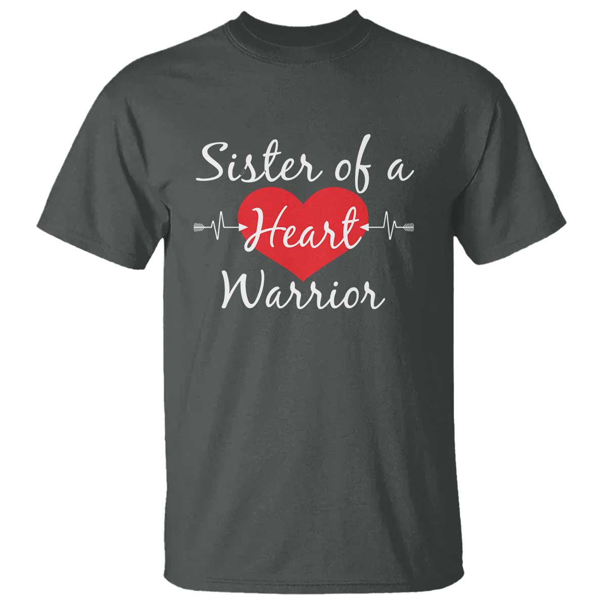 Sister Of A Heart Warrior T Shirt CHD Awareness Heart