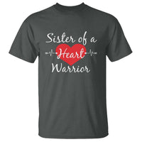 Sister Of A Heart Warrior T Shirt CHD Awareness Heart
