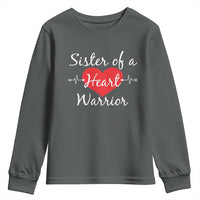 Sister Of A Heart Warrior Youth Sweatshirt CHD Awareness Heart