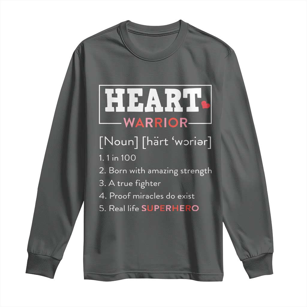 Heart Warrior Definition Long Sleeve Shirt Congenital Heart Disease CHD Awareness