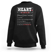 Heart Warrior Definition Sweatshirt Congenital Heart Disease CHD Awareness
