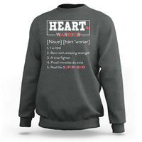 Heart Warrior Definition Sweatshirt Congenital Heart Disease CHD Awareness