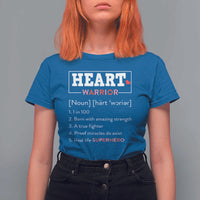 Heart Warrior Definition T Shirt For Women Congenital Heart Disease CHD Awareness