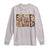 Educated Elevated Motivated Melanated Long Sleeve Shirt Proud African American