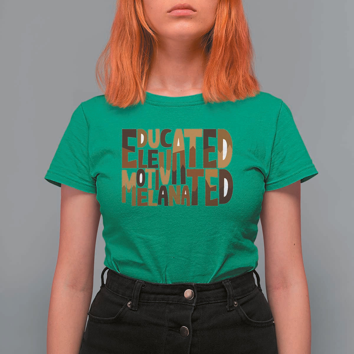Educated Elevated Motivated Melanated T Shirt For Women Proud African American