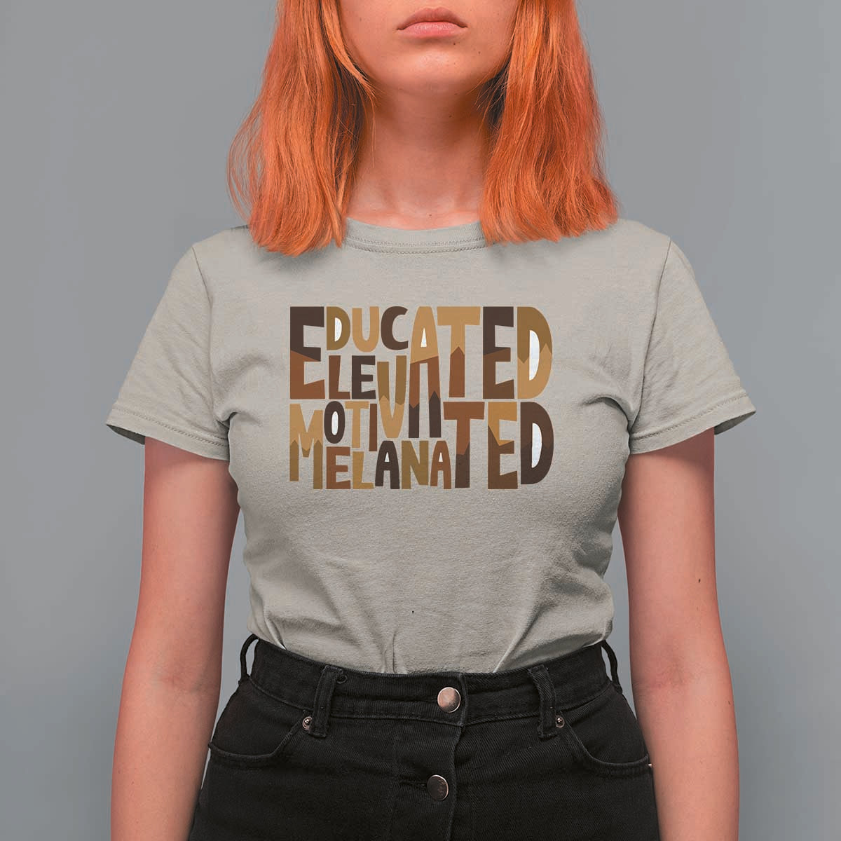 Educated Elevated Motivated Melanated T Shirt For Women Proud African American