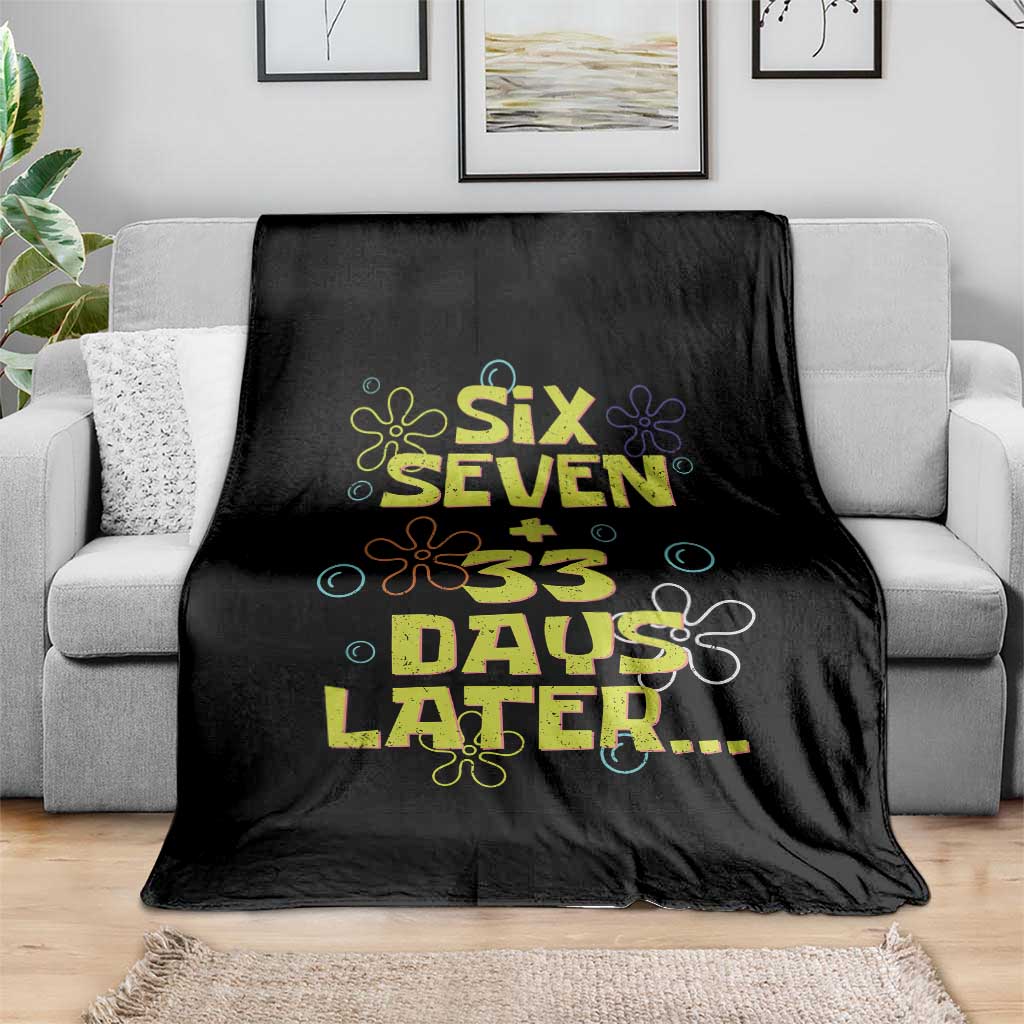 Funny 67 33 100 Days Of School Throw Blanket 100th Day Six Seven Days Later