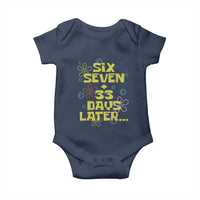 Funny 67 33 100 Days Of School Baby Onesie 100th Day Six Seven Days Later