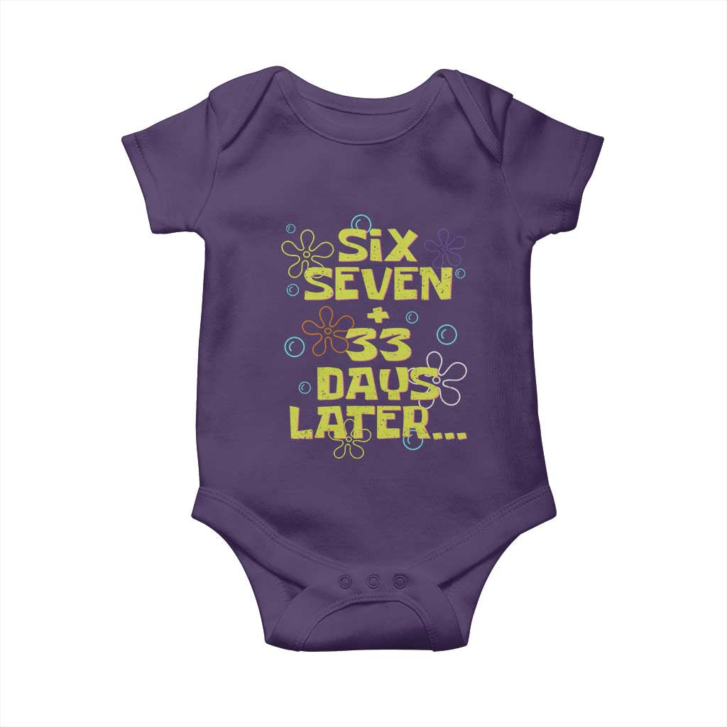 Funny 67 33 100 Days Of School Baby Onesie 100th Day Six Seven Days Later