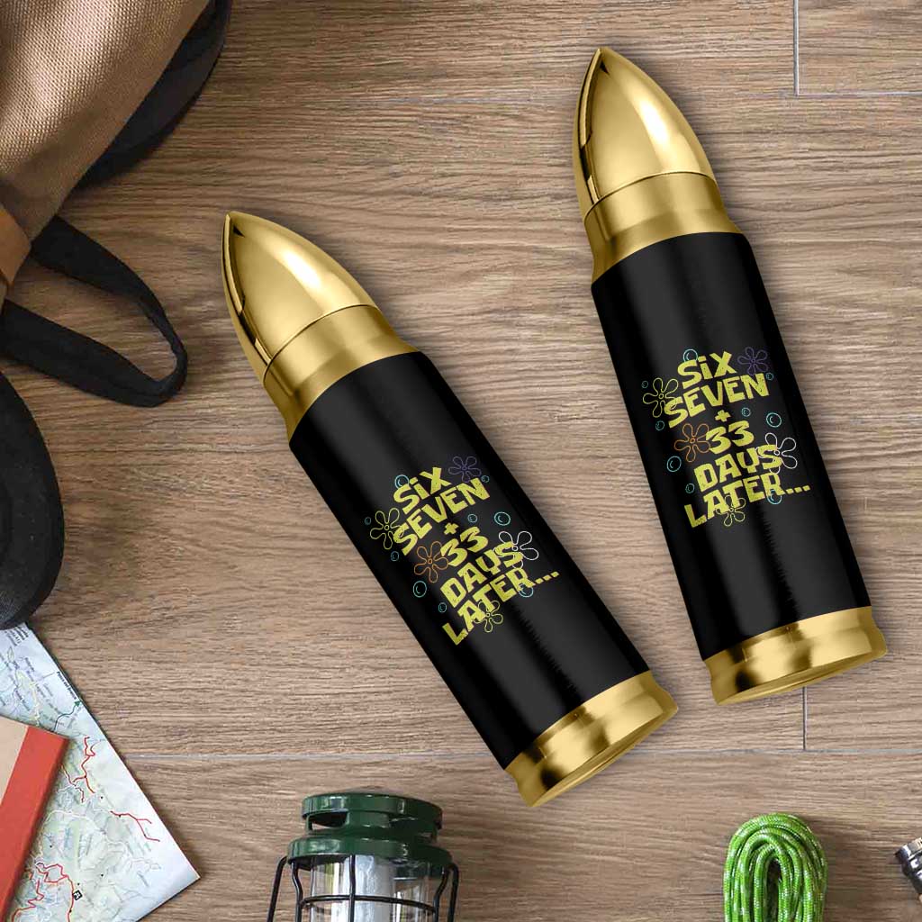 Funny 67 33 100 Days Of School Bullet Tumbler 100th Day Six Seven Days Later