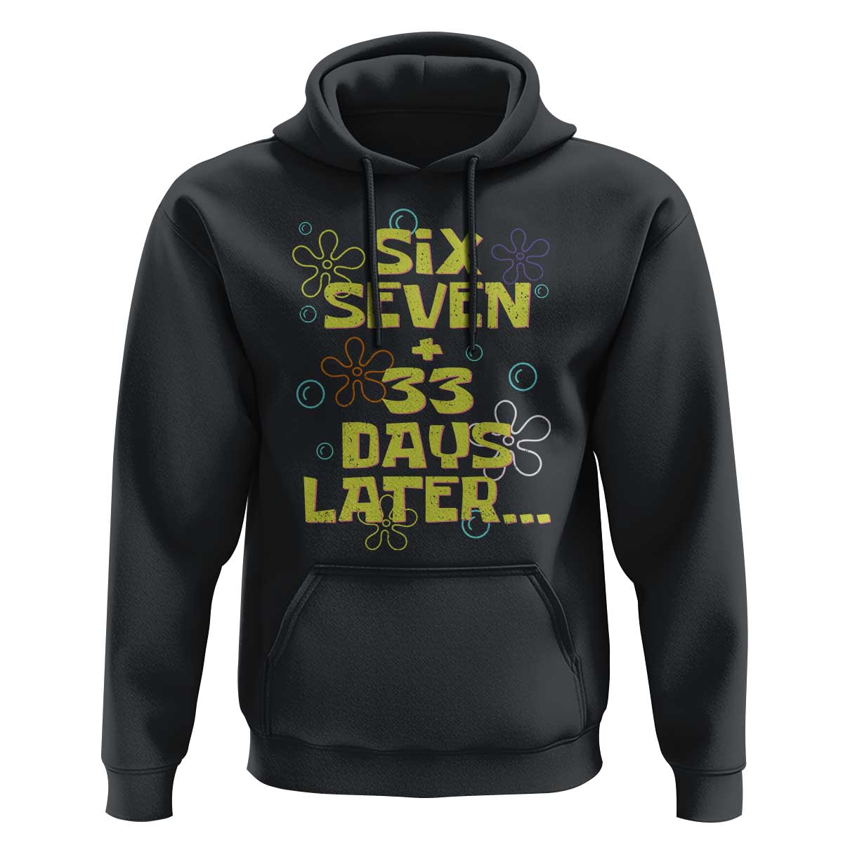Funny 67 33 100 Days Of School Hoodie 100th Day Six Seven Days Later