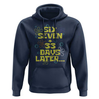 Funny 67 33 100 Days Of School Hoodie 100th Day Six Seven Days Later