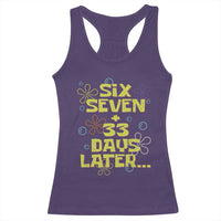 Funny 67 33 100 Days Of School Racerback Tank Top 100th Day Six Seven Days Later