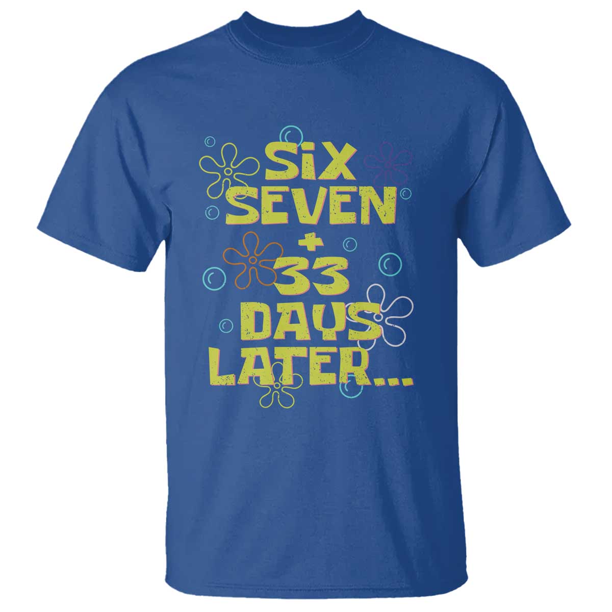 Funny 67 33 100 Days Of School T Shirt 100th Day Six Seven Days Later