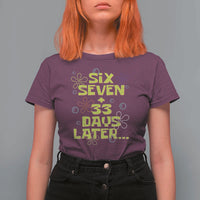 Funny 67 33 100 Days Of School T Shirt For Women 100th Day Six Seven Days Later