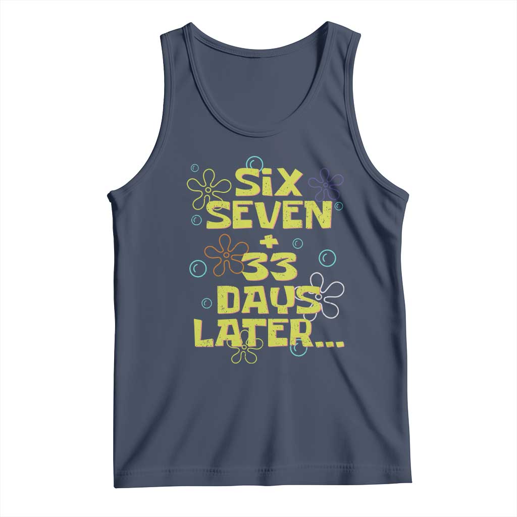 Funny 67 33 100 Days Of School Tank Top 100th Day Six Seven Days Later