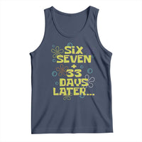 Funny 67 33 100 Days Of School Tank Top 100th Day Six Seven Days Later