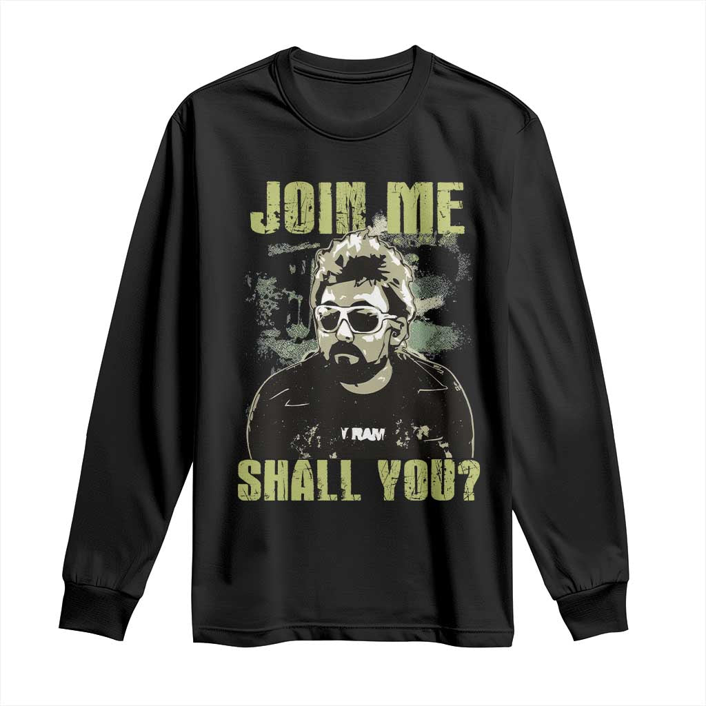 Adam Inspired Memorial Long Sleeve Shirt Join Me Shall You The Woo Tribute - Wonder Print Shop