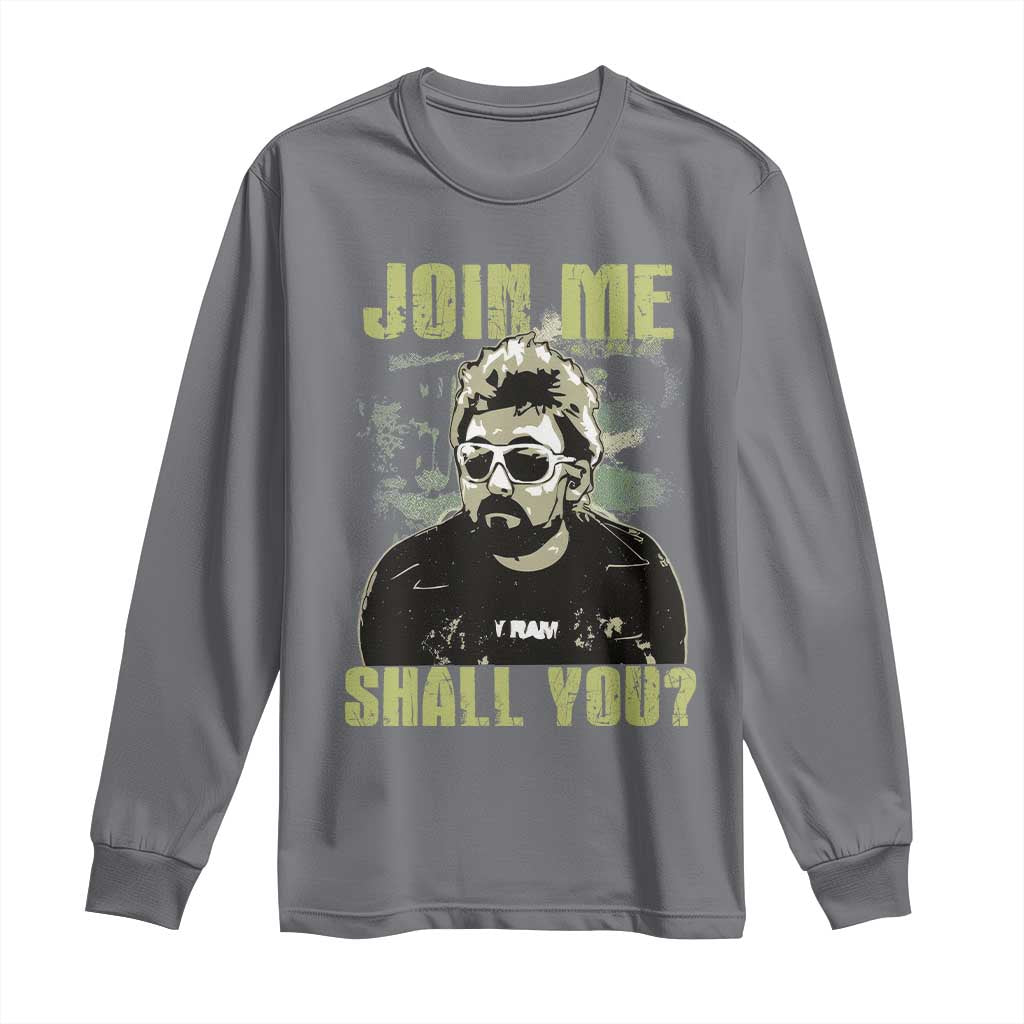 Adam Inspired Memorial Long Sleeve Shirt Join Me Shall You The Woo Tribute - Wonder Print Shop