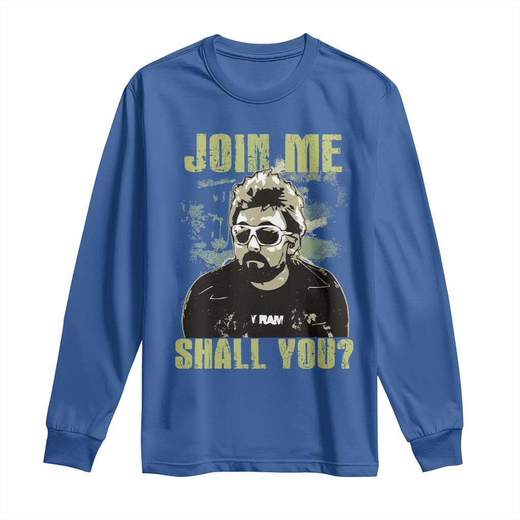Adam Inspired Memorial Long Sleeve Shirt Join Me Shall You The Woo Tribute - Wonder Print Shop
