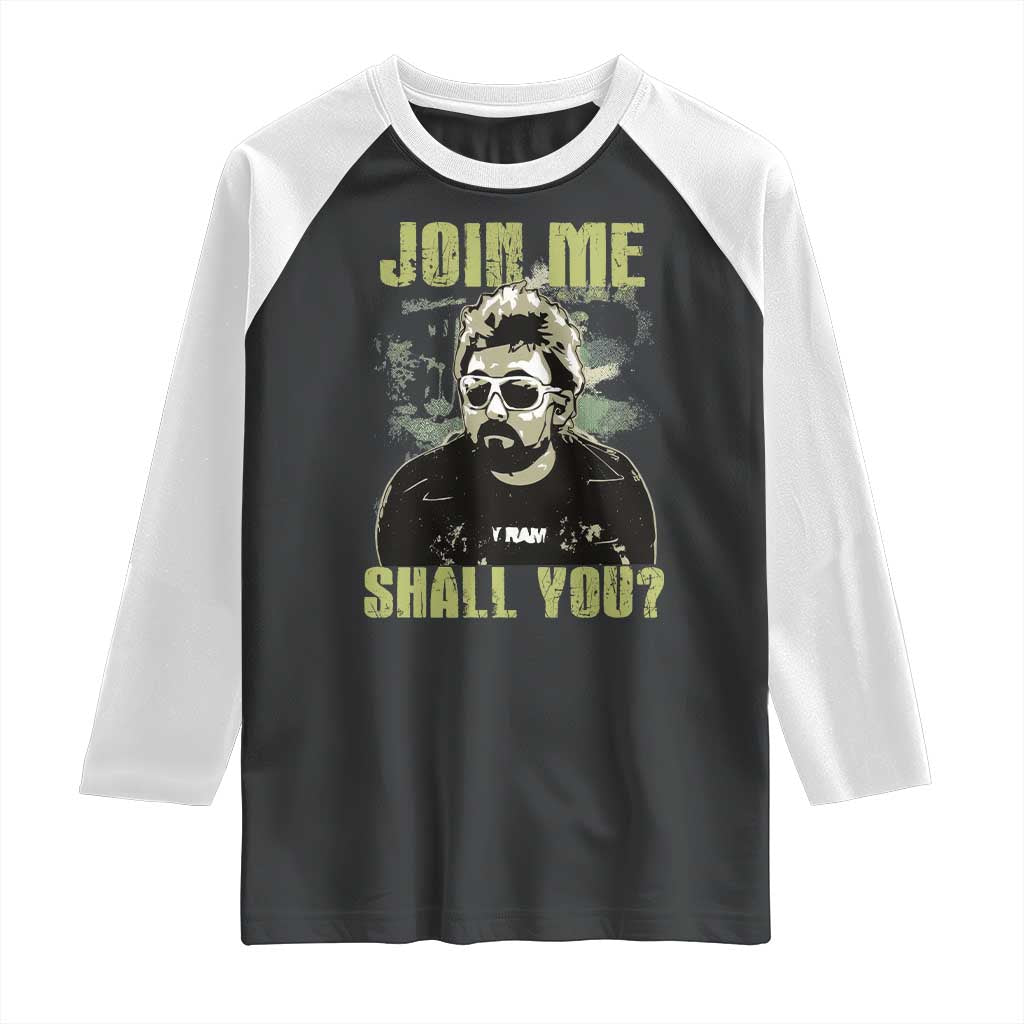 Adam Inspired Memorial Raglan Shirt Join Me Shall You The Woo Tribute - Wonder Print Shop