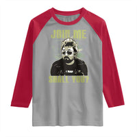 Adam Inspired Memorial Raglan Shirt Join Me Shall You The Woo Tribute - Wonder Print Shop