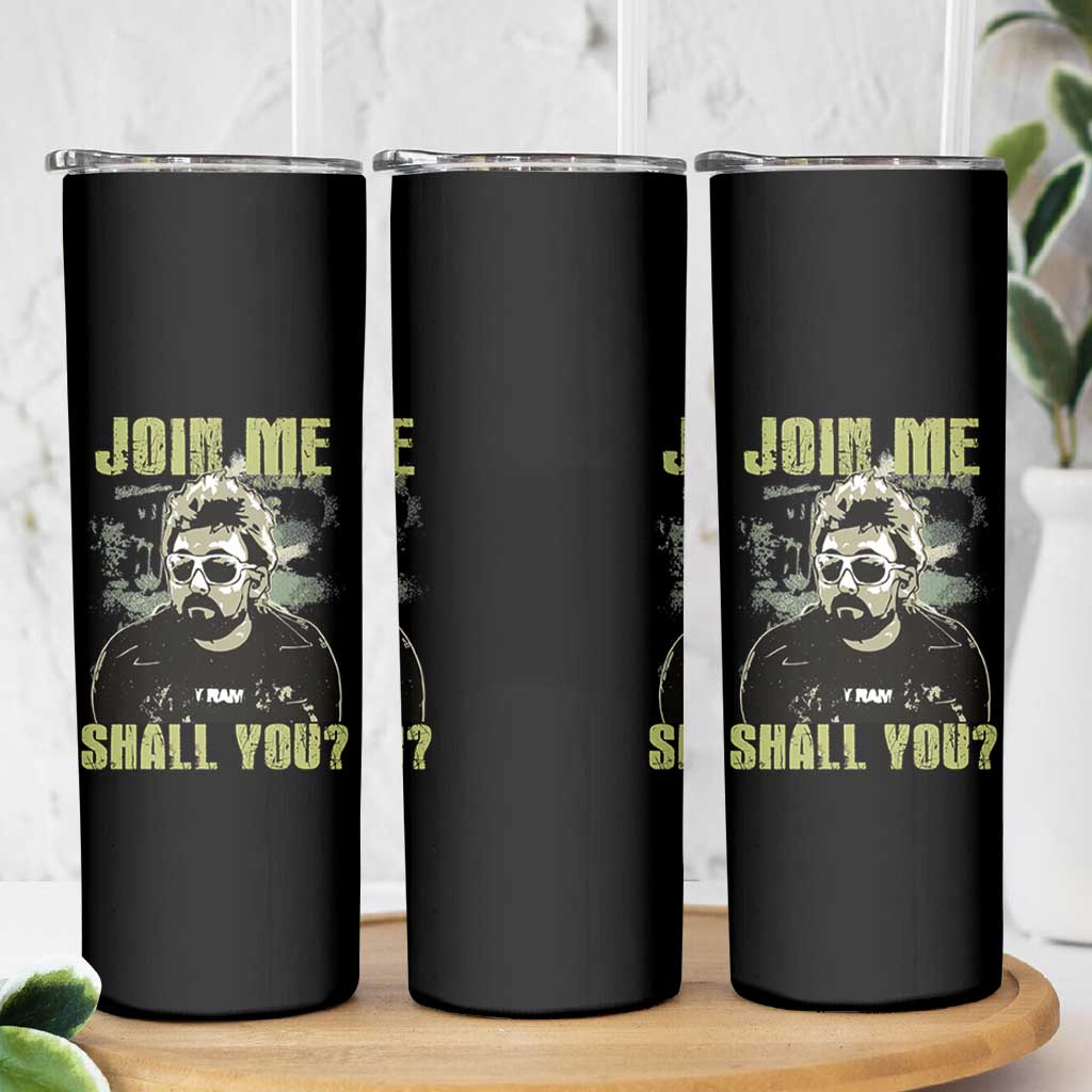 Adam Inspired Memorial Skinny Tumbler Join Me Shall You The Woo Tribute