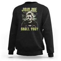 Adam Inspired Memorial Sweatshirt Join Me Shall You The Woo Tribute - Wonder Print Shop