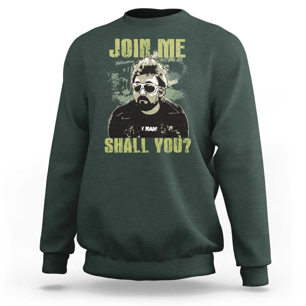 Adam Inspired Memorial Sweatshirt Join Me Shall You The Woo Tribute - Wonder Print Shop