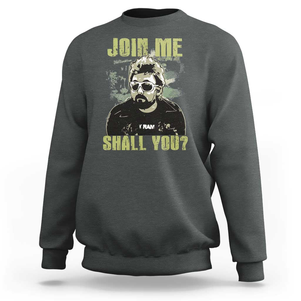 Adam Inspired Memorial Sweatshirt Join Me Shall You The Woo Tribute - Wonder Print Shop
