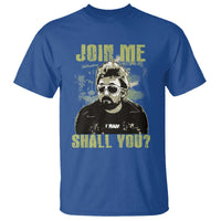 Adam Inspired Memorial T Shirt Join Me Shall You The Woo Tribute - Wonder Print Shop