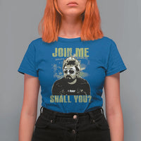 Adam Inspired Memorial T Shirt For Women Join Me Shall You The Woo Tribute - Wonder Print Shop