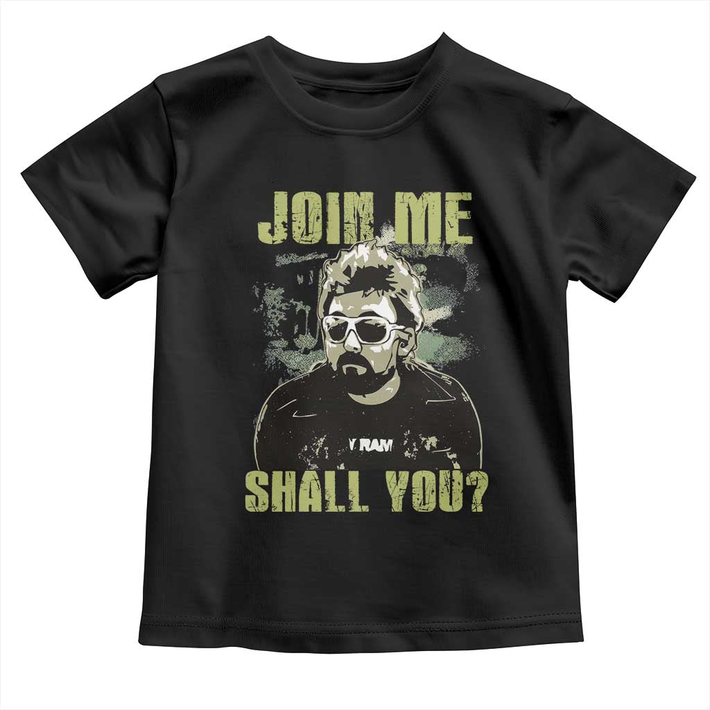 Adam Inspired Memorial Toddler T Shirt Join Me Shall You The Woo Tribute - Wonder Print Shop