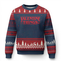 Funny Valentine Things Ugly Christmas Sweater Romantic Stranger Valentine's Day Movie