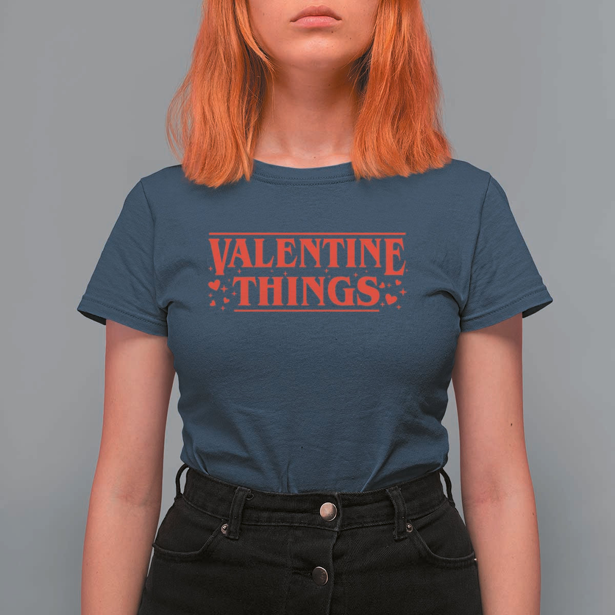 Funny Valentine Things T Shirt For Women Romantic Stranger Valentine's Day Movie