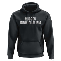 Rugged Individualism Hoodie Funny Capitalism Saying